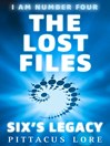 Six's Legacy (eBook): I Am Number Four: The Lost Files